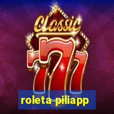 roleta piliapp